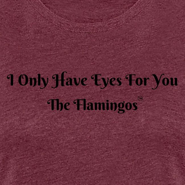 I Only Have Eyes For You/ All Black Letters