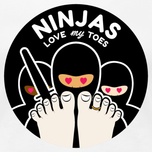 NINJAS LOVE MY TOES (vanilla) - Women's Premium T-Shirt