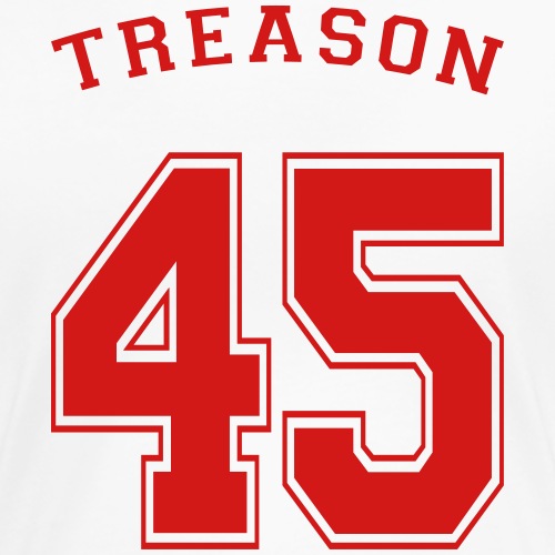 Treason 45 T-shirt