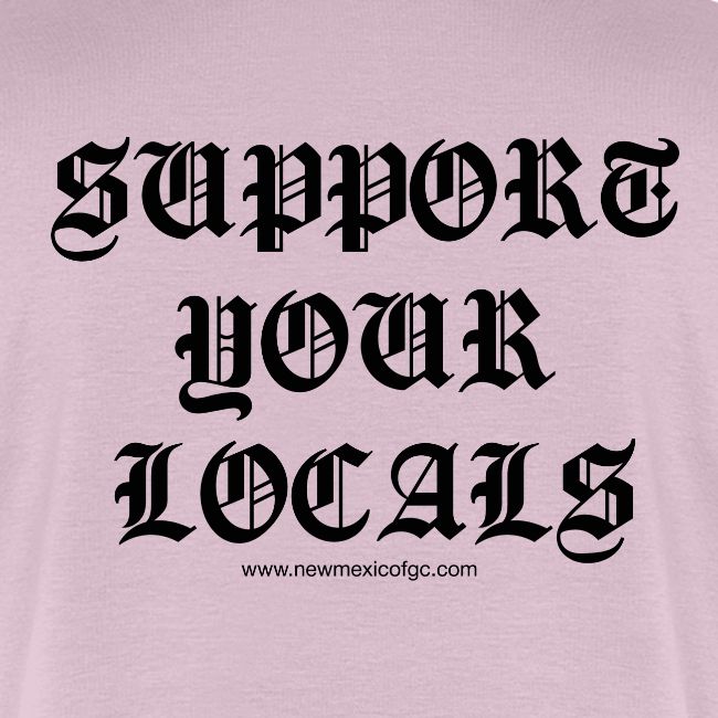 Support Your Locals