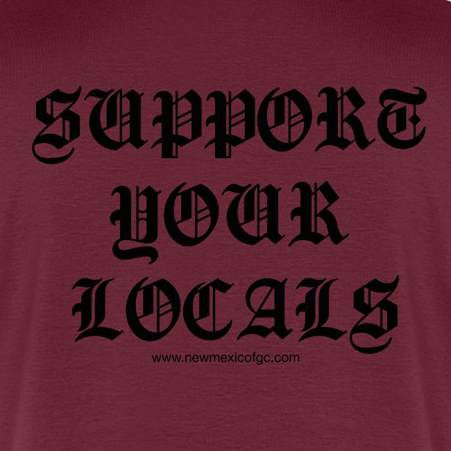 Support Your Locals