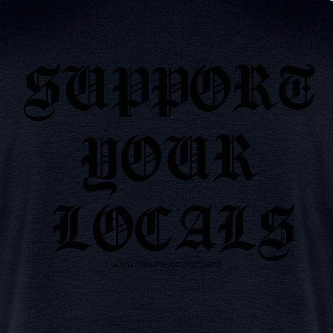 Support Your Locals
