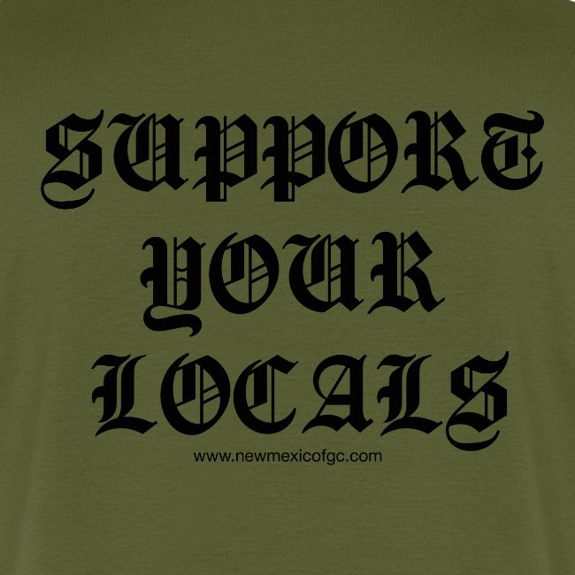 Support Your Locals