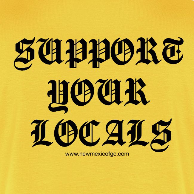 Support Your Locals