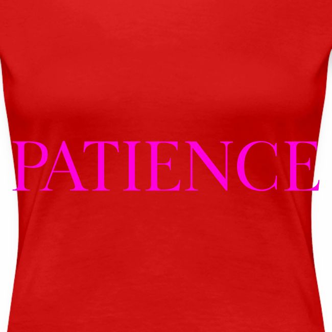 PATIENCE (PINK PRINT)