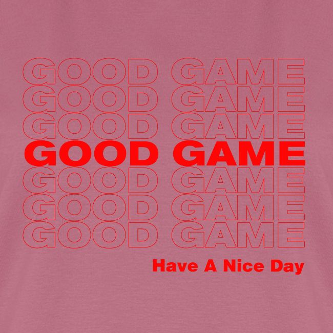 GOOD GAME