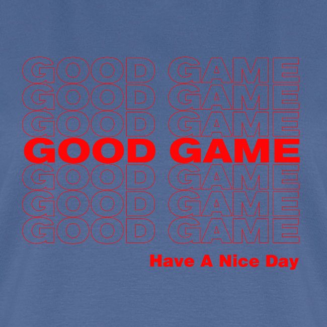 GOOD GAME