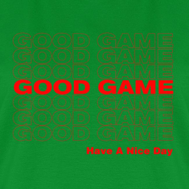 GOOD GAME