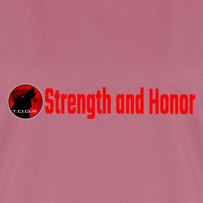 Strength and Honor - Red Letters
