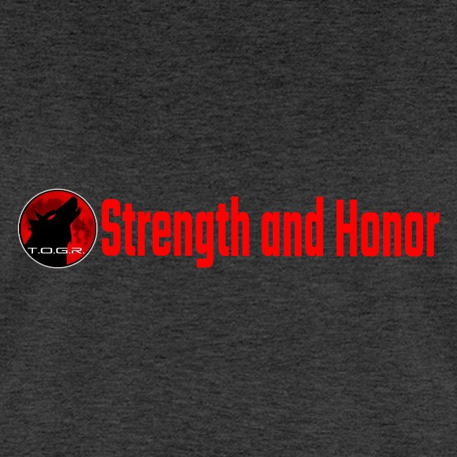 Strength and Honor - Red Letters