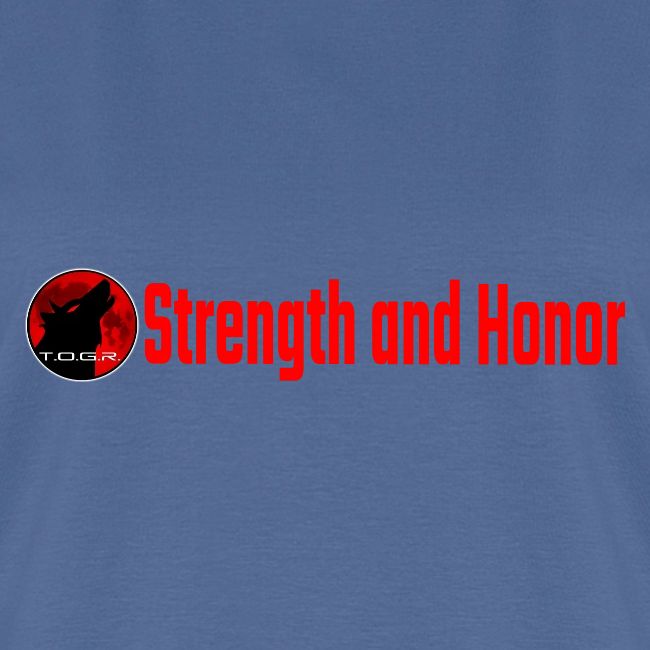 Strength and Honor - Red Letters