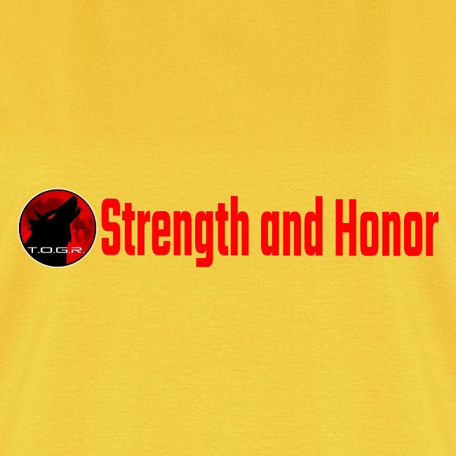 Strength and Honor - Red Letters