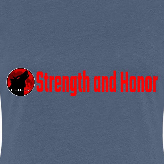 Strength and Honor - Red Letters