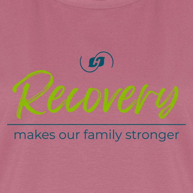 Recovery Makes our Family Stronger
