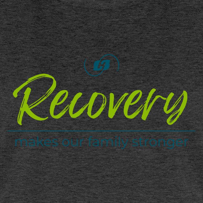 Recovery Makes our Family Stronger