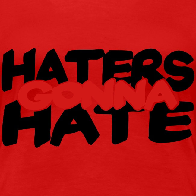 Haters Gonna Hate, 2 Color Vector