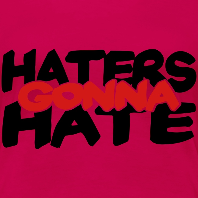 Haters Gonna Hate, 2 Color Vector