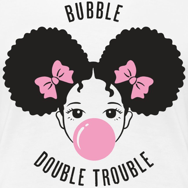 double trouble bubble