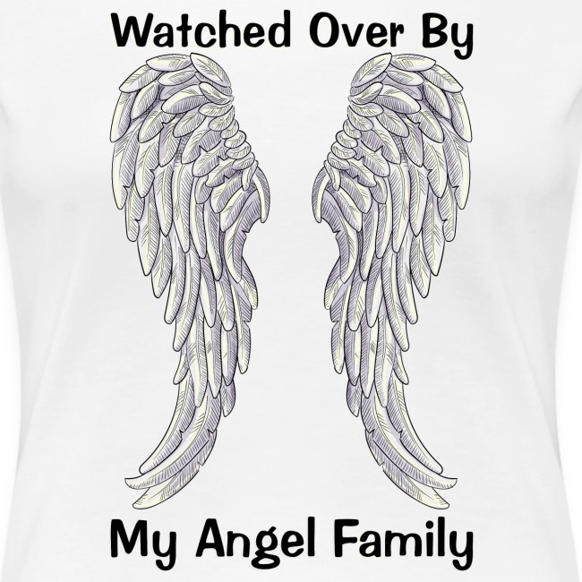 Watched Over By My Angel Family
