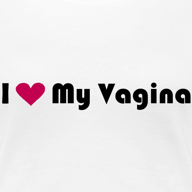 I Heart My Vagina