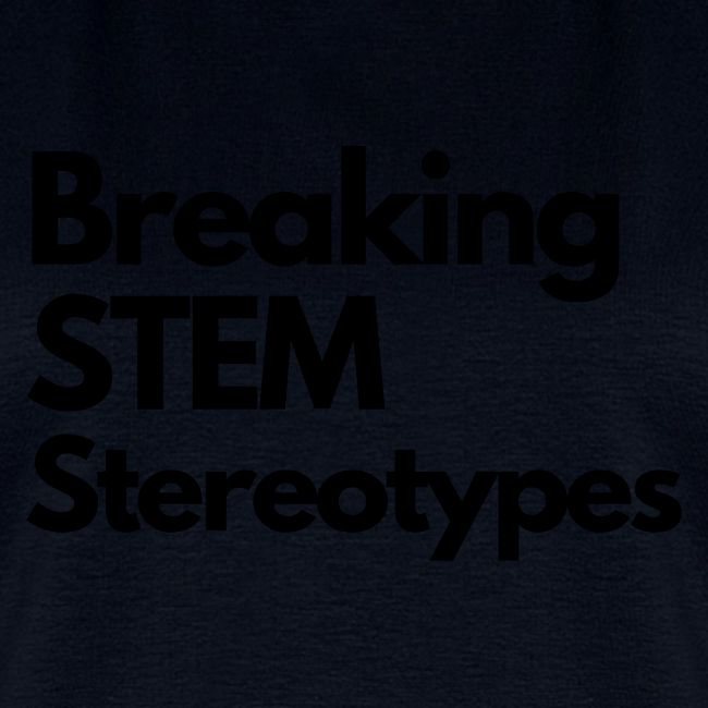 Breaking STEM Stereotypes