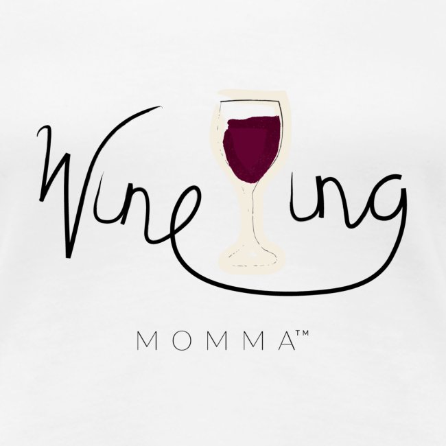 Wineing Momma
