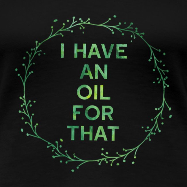 I have an oil for that tee