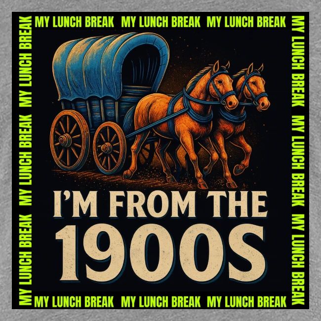 I’m From 1900s