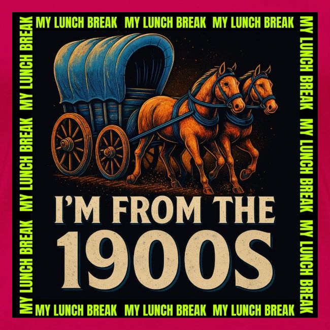 I’m From 1900s