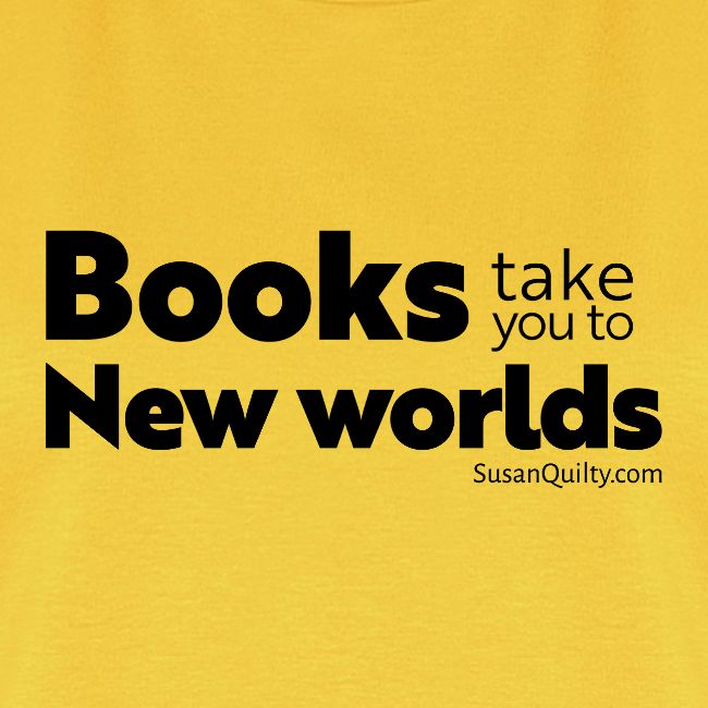 Books Take You to New Worlds (black text)