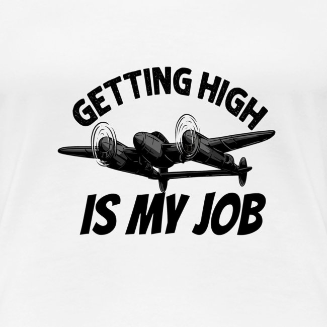 Getting High Is My Job