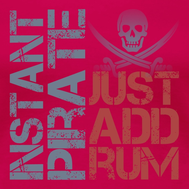 Instant Pirate Just Add Rum
