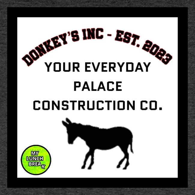 Donkeys INC. 2024 Palace Version