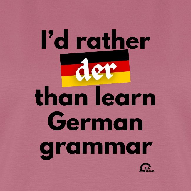 I'd rather "der"