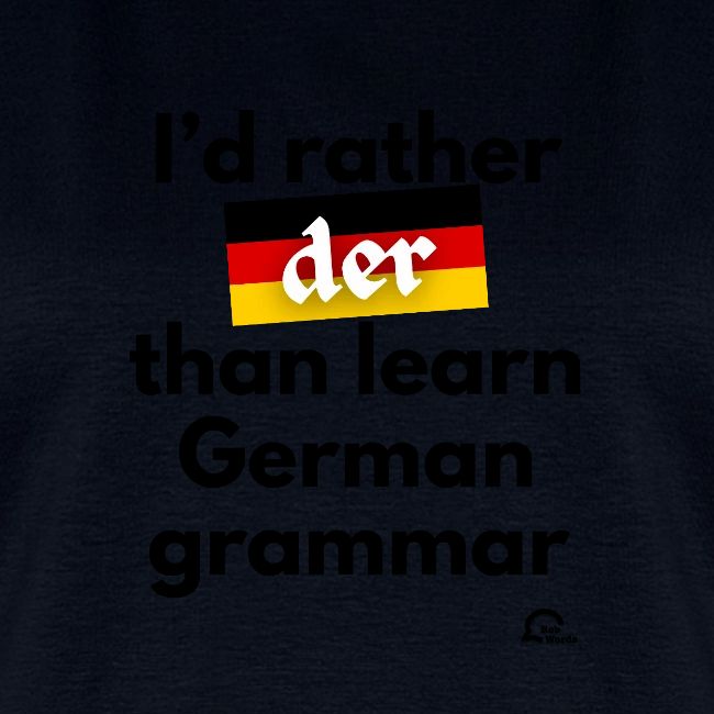 I'd rather "der"