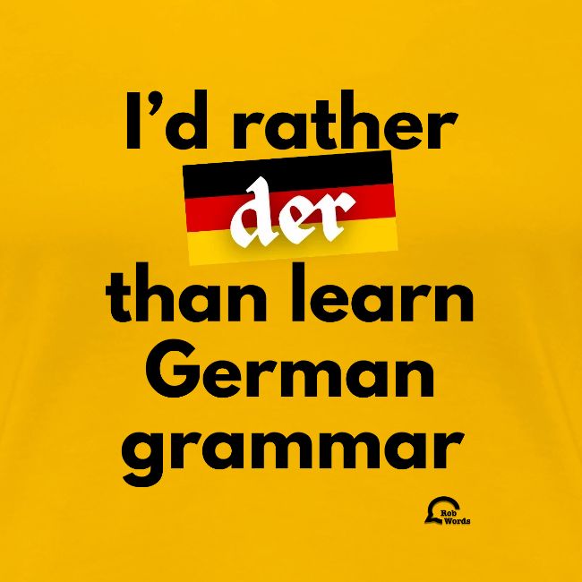 I'd rather "der"
