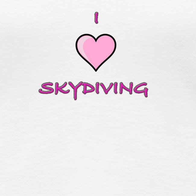 I Love Skydiving/BookSkydive/Perfect Gift