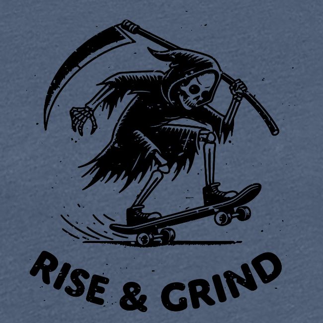 Rise & Grind