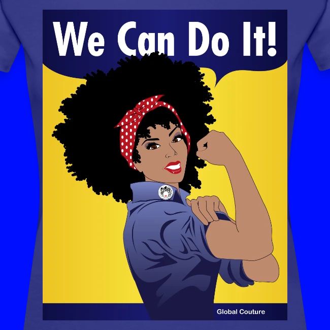 We Can Do It GlobalCouture