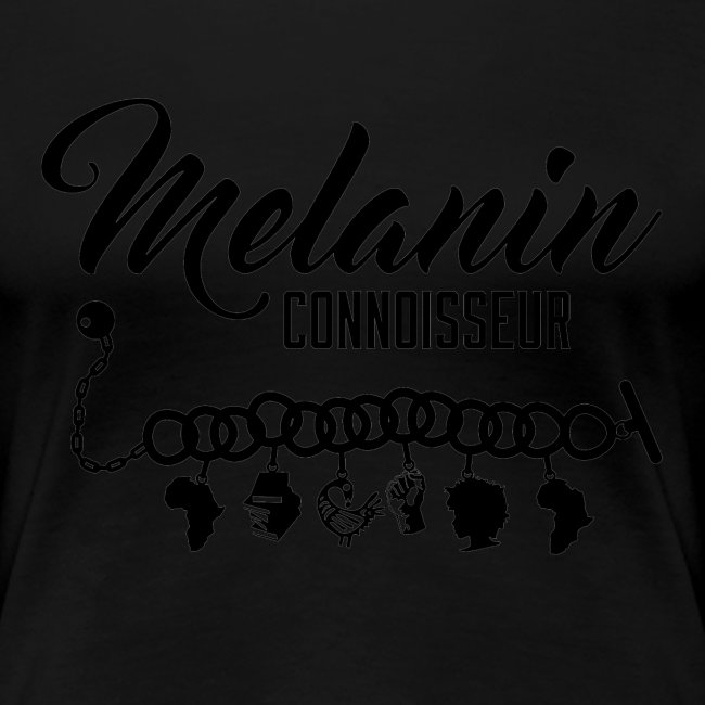 Melanin Connoisseur