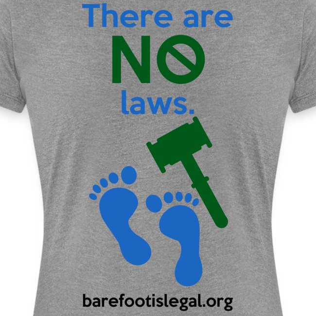 There are NO laws.