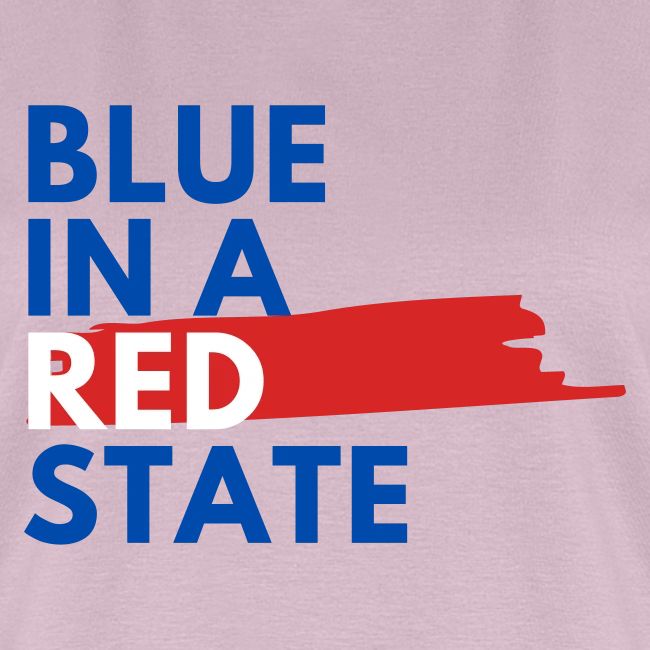 Blue in a red state - Vote Blue