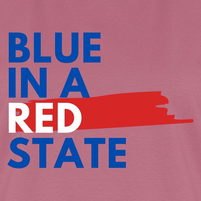 Blue in a red state - Vote Blue