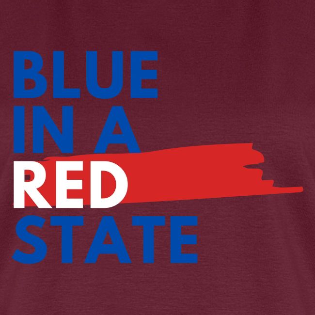 Blue in a red state - Vote Blue