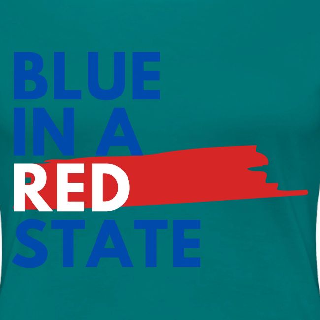 Blue in a red state - Vote Blue