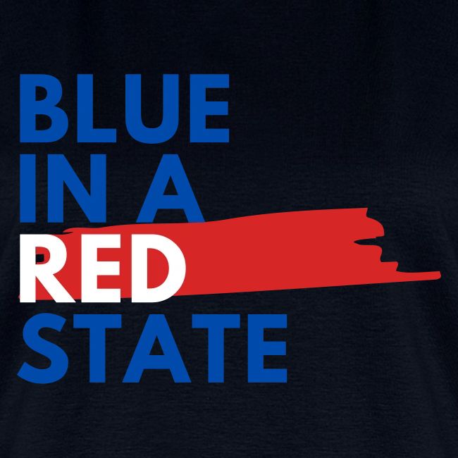 Blue in a red state - Vote Blue
