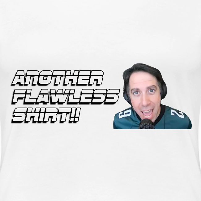ANOTHER FLAWLESS SHIRT