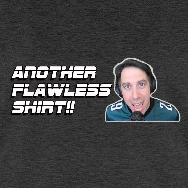 ANOTHER FLAWLESS SHIRT