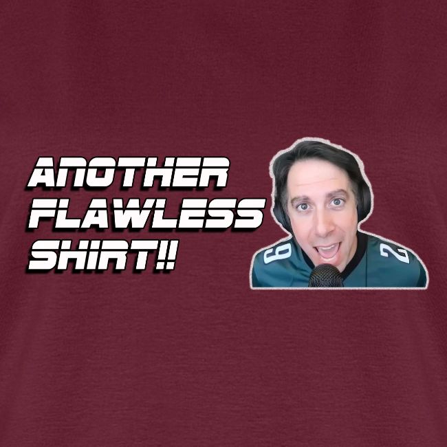 ANOTHER FLAWLESS SHIRT