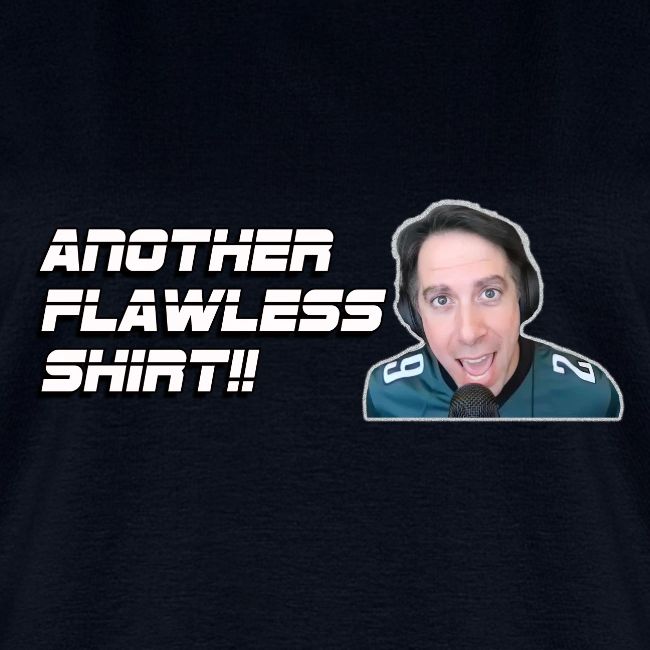 ANOTHER FLAWLESS SHIRT